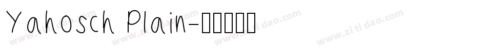 Yahosch Plain字体转换
